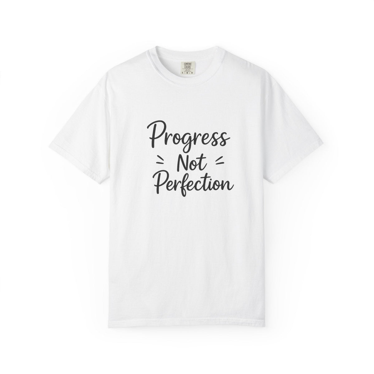 Progress Not Perfection: Why Simple Motivational Tees Keep Winning