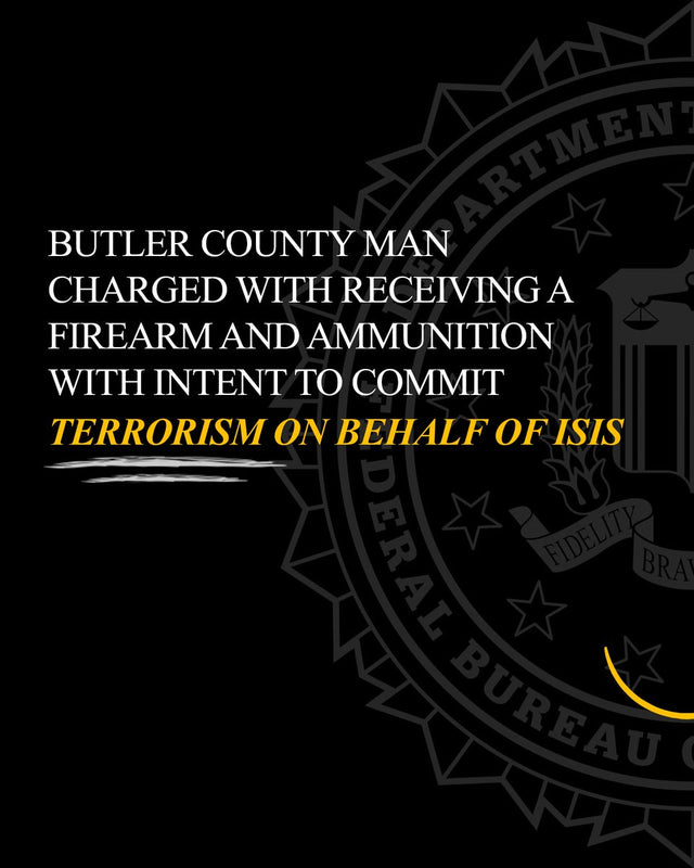 FBI Charges Butler County Man With Planning ISIS-Inspired Terror Attack