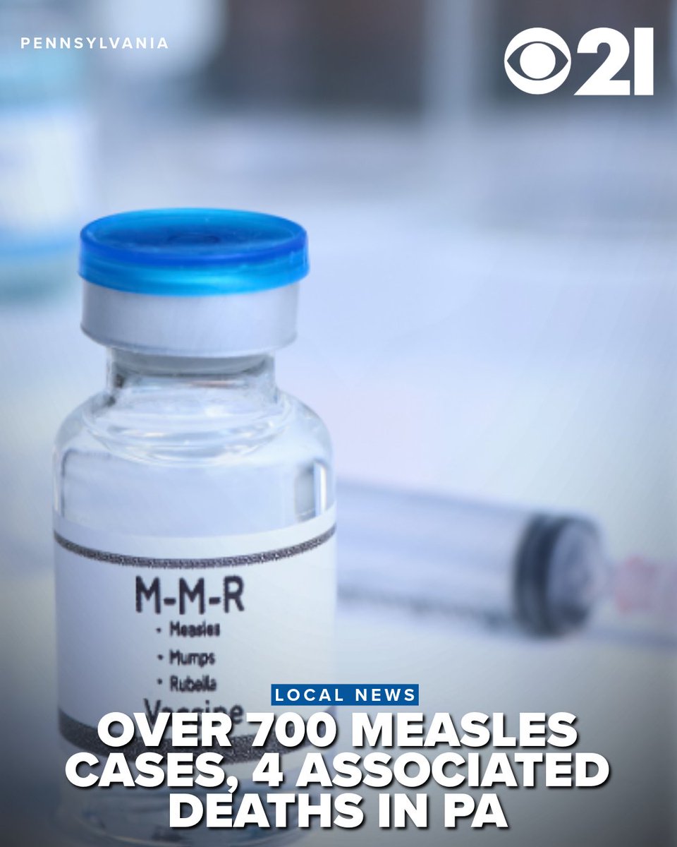 Pennsylvania Reports Fourth Measles-Associated Death as Outbreak Continues